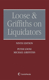 Loose & Griffiths on Liquidators: The Role of a Liquidator in a Winding Up