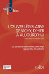 L'oeuvre législative sous Vichy, d'hier à aujourd'hui:Rupture(s) et continuité(s)