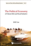 The Political Economy of China's Belt and Road Initiative