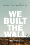 We Built the Wall:How the US Keeps Out Asylum Seekers from Mexico, Central America and Beyond