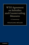 Wto Agreement on Subsidies and Countervailing Measures: A Commentary
