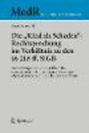 Die "Kind als Schaden"-Rechtsprechung im Verhältnis zu den §§ 218 ff. StGB:Arzthaftungsansprüche der Eltern bei unterlassenen und misslungenen Schwangerschaftsabbrüchen und die Rolle des § 218 a StGB