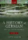 A History of German:What the Past Reveals about Today's Language