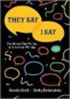 They Say/I Say:The Moves That Matter in Academic Writing