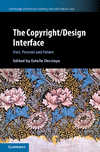 The Copyright/Design Interface:Past, Present and Future