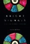 Bright Signals:A History of Color Television