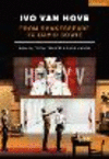 Ivo Van Hove:From Shakespeare to David Bowie