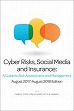 Cyber Risks, Social Media and Insurance: A Guide to Risk Assessment and Management