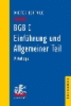 BGB I: Einführung und Allgemeiner Teil:Ein Lehrbuch mit Fällen und Kontrollfragen