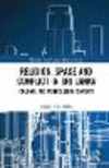 Religion, Space and Conflict in Sri Lanka:Colonial and Postcolonial Contexts
