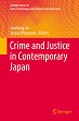 Crime and Justice in Contemporary Japan