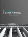 Problems in Trial Advocacy