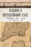 Building a Revolutionary State:The Legal Transformation of New York, 1776-1783