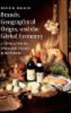 Brands, Geographic Origin, and the Global Economy:A History from the Nineteenth Century to the Present
