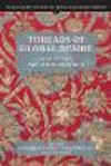Threads of Global Desire:Silk in the Pre-Modern World