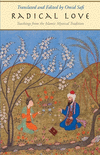 Radical Love:Teachings from the Islamic Mystical Tradition