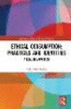 Ethical Consumption: Practices and Identities:A Realist Approach