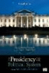 The Presidency and the Political System