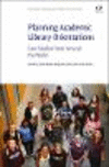 Planning Library Orientations:Case Studies From Around the World