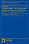 Die Anwendbarkeit und Durchsetzbarkeit der Unionsgrundrechte bei militärischen Operationen der Europäischen Union:Eine Untersuchung am Beispiel des EU-NAVFOR Somalia-Einsatzes der EU (ATALANTA)