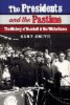 The Presidents and the Pastime:The History of Baseball and the White House