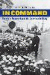 In Command:Theodore Roosevelt and the American Military