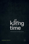 Killing Time:Life Imprisonment and Parole in Ireland