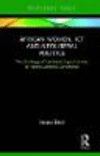 African Women, ICT and Neoliberal Politics:The Challenge of Gendered Digital Divides to People-Centered Governance