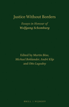 Justice Without Borders:Essays in Honour of Wolfgang Schomburg