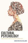 Cultural Psychology:Cross-Cultural and Multicultural Perspectives