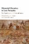Monastic Education in Late Antiquity:The Transformation of Classical Paideia