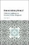 Democratizing Money?:Debating Legitimacy in Monetary Reform Proposals