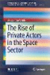 The Rise of Private Actors in the Space Sector