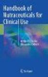 Handbook of Nutraceuticals for Clinical Use