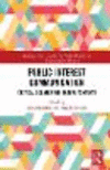 Public Interest Communication:Critical Debates and Global Contexts
