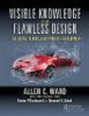 Visible Knowledge for Flawless Design:The Secret Behind Lean Product Development