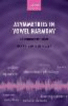 Asymmetries in Vowel Harmony:A Representational Account