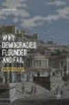 Why Democracies Flounder and Fail:Remedying Mass Society Politics