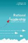 Rational Leadership:Developing Iconic Corporations