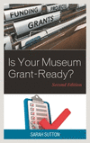 Is Your Museum Grant-Ready?