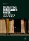 Cultivating Charismatic Power:Islamic Leadership Practice in China