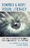 Toward a More Visual Literacy:Shifting the Paradigm with Digital Tools and Young Adult Literature