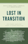 Lost in Transition:The Journey from High School to Higher Education