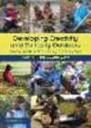 Developing Creativity and Curiosity Outdoors:How to Extend Creative Learning in the Early Years