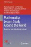 Mathematics Lesson Study Around the World:Theoretical and Methodological Issues
