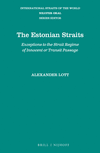 The Estonian Straits: Exceptions to the Strait Regime of Innocent or Transit Passage