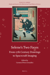 Selene's Two Faces:From 17th Century Drawings to Spacecraft Imaging