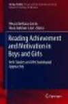 Reading Achievement and Motivation in Boys and Girls:Field Studies and Methodological Approaches