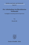 Der Arbeitnehmer im liberalisierten Welthandel:Freizügigkeit, Entsendung und Freie Exportzonen