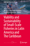 Viability and Sustainability of Small-Scale Fisheries in Latin America and The Caribbean